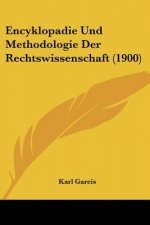 Encyklopadie Und Methodologie Der Rechtswissenschaft (1900)