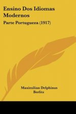 Ensino DOS Idiomas Modernos: Parte Portugueza (1917)