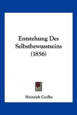 Entstehung Des Selbstbewusstseins (1856)