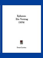 Ephesos: Ein Vortrag (1874)