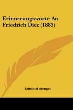 Erinnerungsworte An Friedrich Diez (1883)