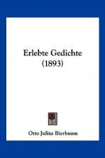 Erlebte Gedichte (1893)