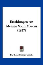 Erzahlungen An Meinen Sohn Marcus (1857)