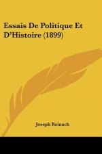 Essais De Politique Et D'Histoire (1899)