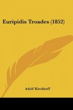 Euripidis Troades (1852)