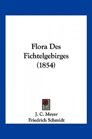 Flora Des Fichtelgebirges (1854)