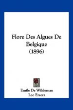 Flore Des Algues De Belgique (1896)