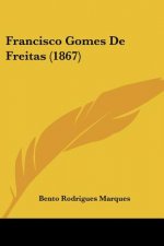 Francisco Gomes De Freitas (1867)