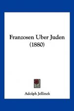 Franzosen Uber Juden (1880)
