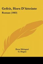 Gefeit, Hors D'Atteinte: Roman (1903)