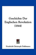 Geschichte Der Englischen Revolution (1844)