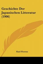 Geschichte Der Japanischen Litteratur (1906)