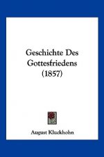 Geschichte Des Gottesfriedens (1857)