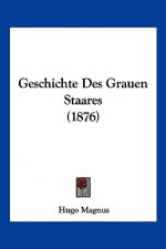 Geschichte Des Grauen Staares (1876)