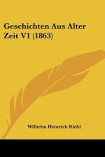 Geschichten Aus Alter Zeit V1 (1863)
