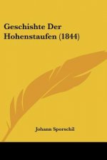 Geschishte Der Hohenstaufen (1844)