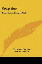 Gregorius: Eine Erzahlung (1838)