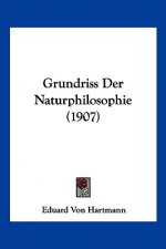 Grundriss Der Naturphilosophie (1907)
