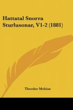 Hattatal Snorra Sturlusonar, V1-2 (1881)