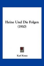 Heine Und Die Folgen (1910)