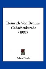 Heinrich Von Brunn: Gedachtnissrede (1902)