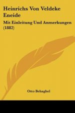 Heinrichs Von Veldeke Eneide: Mit Einleitung Und Anmerkungen (1882)