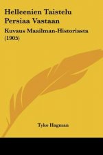 Helleenien Taistelu Persiaa Vastaan: Kuvaus Maailman-Historiasta (1905)