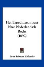 Het Expeditiecontract Naar Nederlandsch Recht (1892)