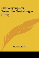 Het Vergrijp Der Zeventien Ouderlingen (1872)