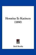 Horatius Es Kazinczy (1890)