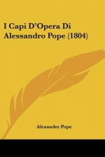 I Capi D'Opera Di Alessandro Pope (1804)