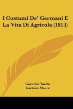 I Costumi De' Germani E La Vita Di Agricola (1814)