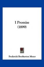 I Promise (1899)
