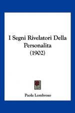 I Segni Rivelatori Della Personalita (1902)