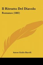 Il Ritratto Del Diavolo: Romanzo (1882)