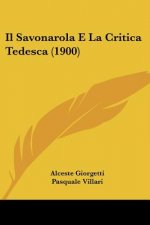Il Savonarola E La Critica Tedesca (1900)