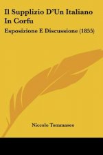 Il Supplizio D'Un Italiano In Corfu: Esposizione E Discussione (1855)