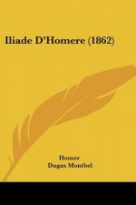 Iliade D'Homere (1862)