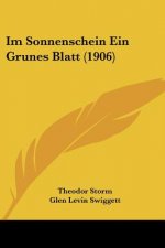 Im Sonnenschein Ein Grunes Blatt (1906)