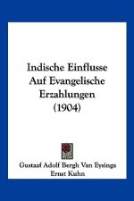 Indische Einflusse Auf Evangelische Erzahlungen (1904)