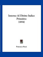 Intorno Al Diritto Italico Primitivo (1854)