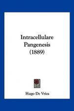 Intracellulare Pangenesis (1889)