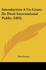 Introduction A Un Cours De Droit International Public (1893)