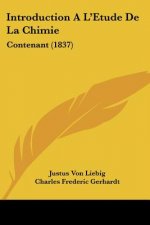 Introduction A L'Etude De La Chimie: Contenant (1837)