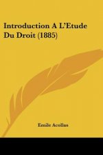 Introduction A L'Etude Du Droit (1885)