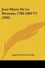 Jean-Marie de La Mennais, 1780-1860 V2 (1903)