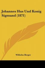 Johannes Hus Und Konig Sigmund (1871)
