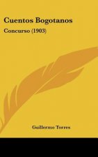 Cuentos Bogotanos: Concurso (1903)