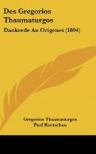Des Gregorios Thaumaturgos: Dankrede an Origenes (1894)
