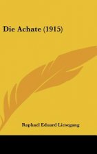 Die Achate (1915)